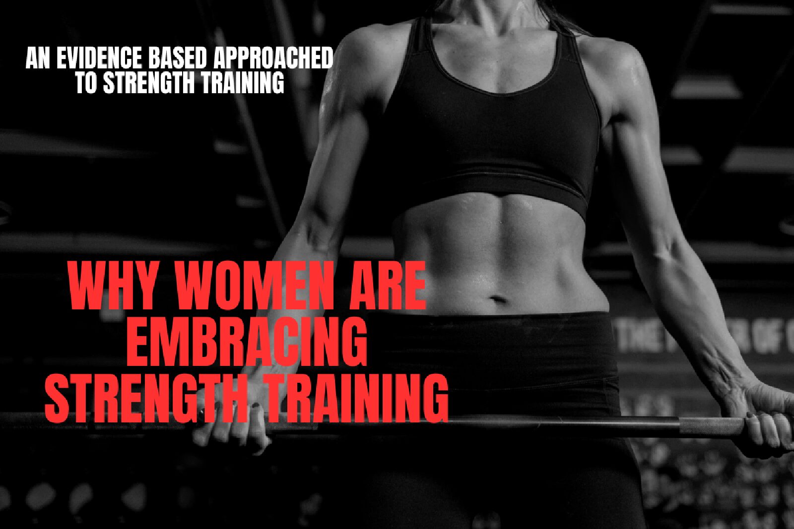 WHY STRENGTH TRAINING IS IMPORTANT FOR WOMEN